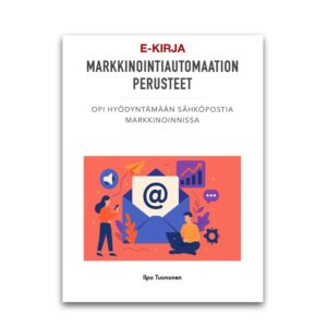 Markkinointiautomaation perusteet