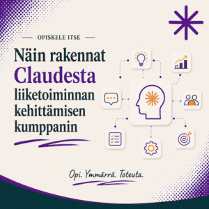 Näin rakennat Claudesta liiketoiminnan kehittämisen kumppanin - verkkokurssi