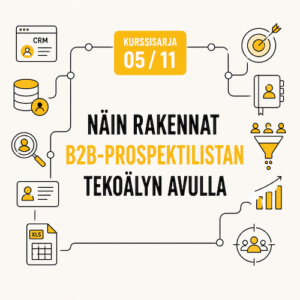 Näin rakennat B2B-prospektilistan tekoälyn avulla - verkkokurssi